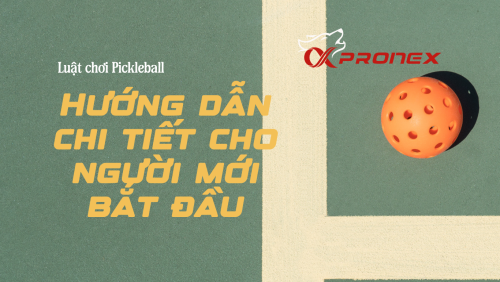 Luật Chơi Pickleball: Hướng Dẫn Chi Tiết Cho Người Mới Bắt Đầu